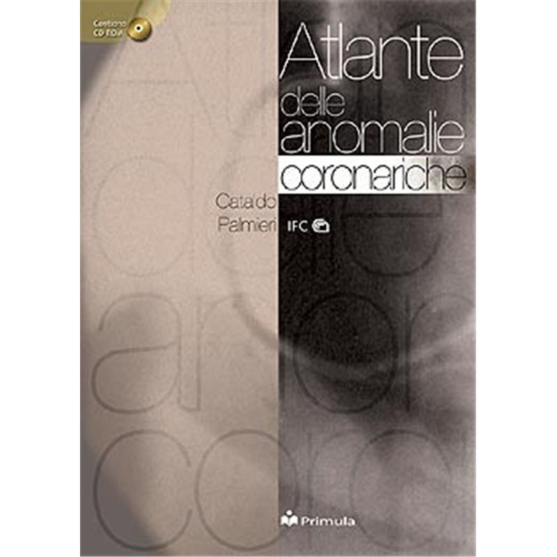 Atlante delle anomalie coronariche